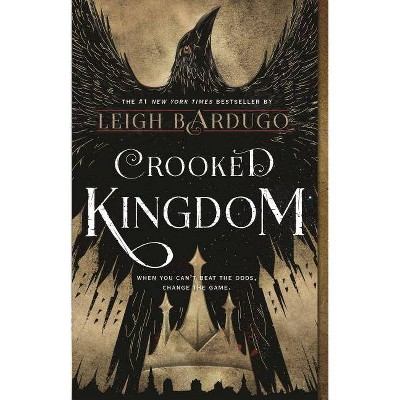 Crooked Kingdom - (Six of Crows) by Leigh Bardugo (Paperback)