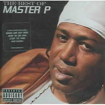 Master P - The Best Of Master P (Explicit) (EXPLICIT LYRICS) (CD)