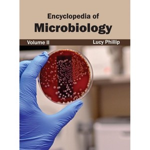 Encyclopedia of Microbiology: Volume II - by  Lucy Phillip (Hardcover) - 1 of 1