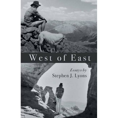 West of East - by  Stephen J Lyons (Paperback)