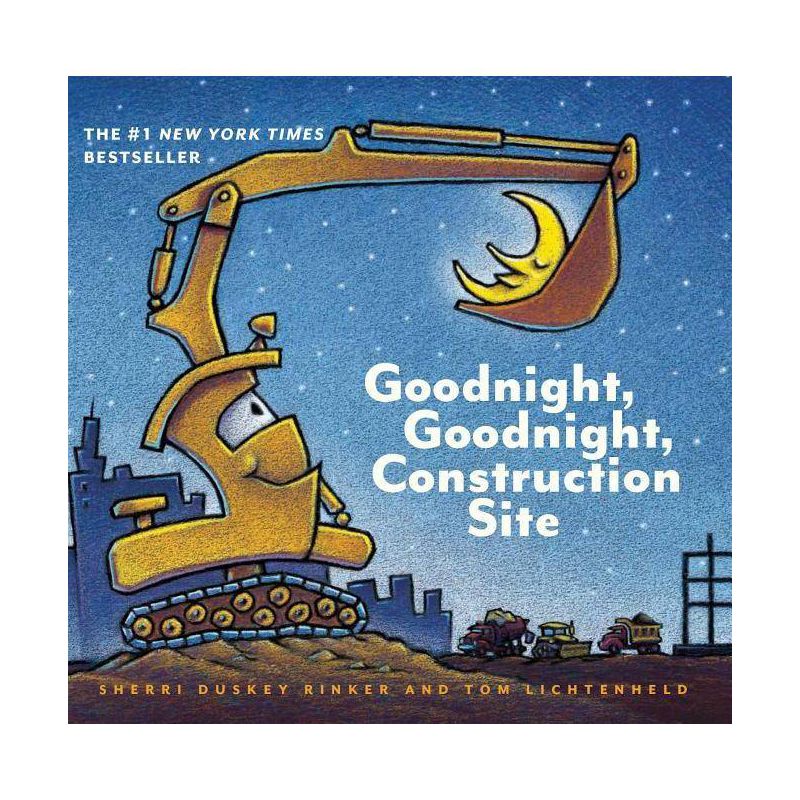 Goodnight, Goodnight, Construction Site - by Sherri Duskey Rinker, 1 of 5