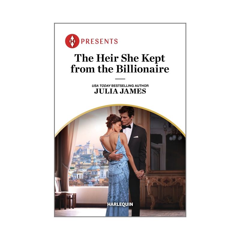 The Heir She Kept from the Billionaire - by  Julia James (Paperback), 1 of 2