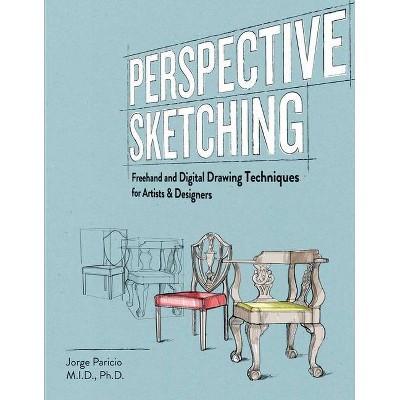 Perspective Sketching - by  Jorge Paricio (Paperback)