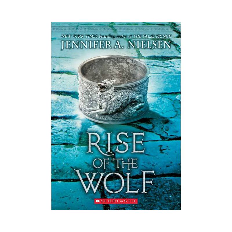 Rise of the Wolf (Mark of the Thief, Book 2) - by  Jennifer A Nielsen (Paperback), 1 of 2