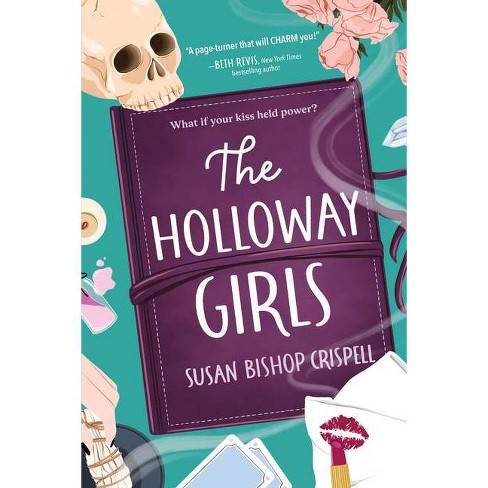The Holloway Girls - by  Susan Bishop Crispell (Paperback) - image 1 of 1
