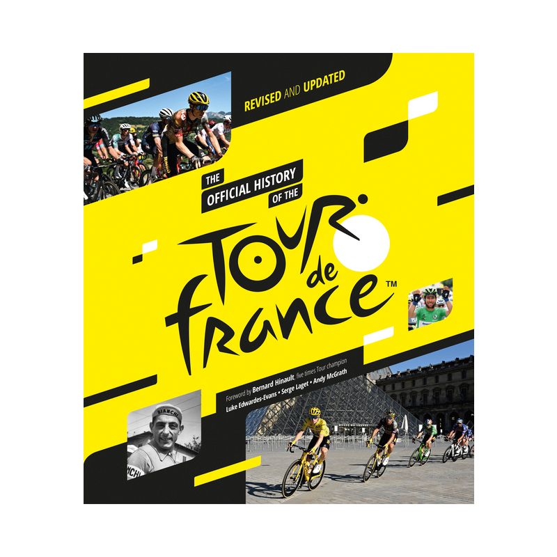 The Official History of the Tour de France - by  Luke Edwards-Evans & Serge Laget & Andy McGrath (Hardcover), 1 of 2