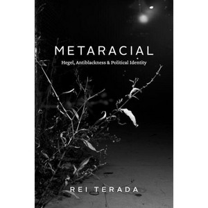 Metaracial - by  Rei Terada (Paperback) - 1 of 1