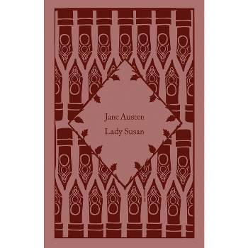 Lady Susan - (Little Clothbound Classics) by  Jane Austen (Hardcover)