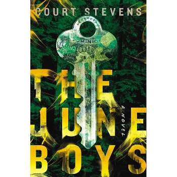The June Boys - by  Court Stevens (Paperback)