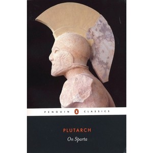 On Sparta - (Penguin Classics) by  Plutarch (Paperback) - 1 of 1