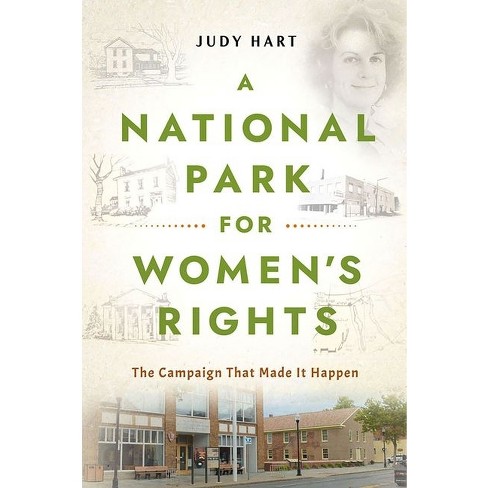 A National Park for Women's Rights - by  Judy Hart (Hardcover) - image 1 of 1