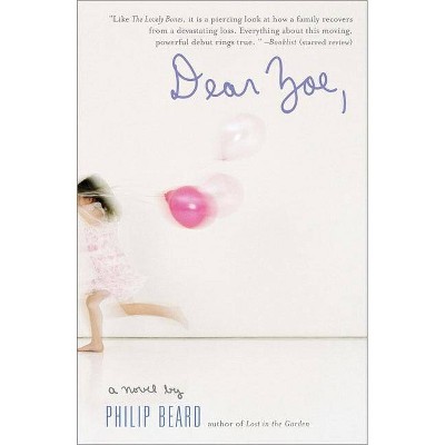 Dear Zoe - by  Philip Beard (Paperback)