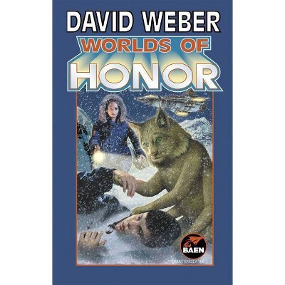 Worlds of Honor, Volume 2 - (Worlds of Honor (Weber)) by  David Weber (Paperback)