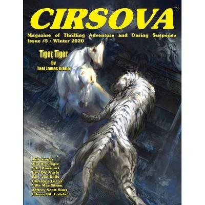 Cirsova Magazine of Thrilling Adventure and Daring Suspense Issue #5 / Winter 2020 - Large Print by  Teel James Glenn (Paperback)