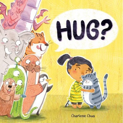 Hug? - by  Charlene Chua (Hardcover)