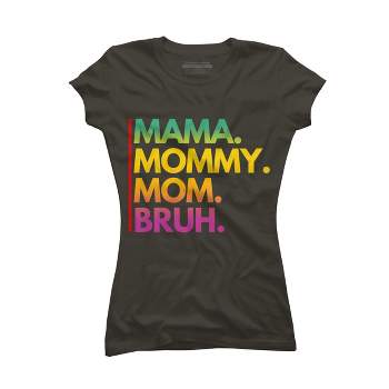 Junior's Design By Humans Mother's Day Mama Mommy Mom Bruh Rainbow Text By punsalan T-Shirt