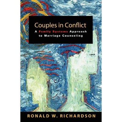 Couples in Conflict - by  Ronald W Richardson (Paperback)