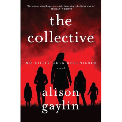 The Collective By Alison Gaylin Hardcover Target
