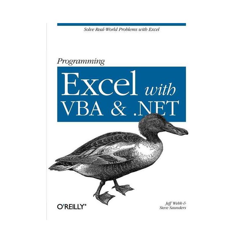 Programming Excel with VBA and .Net - by  Jeff Webb & Steve Saunders (Paperback), 1 of 2