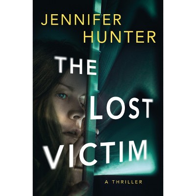 The Lost Victim - (Ryan Strickland) by  Jennifer Hunter (Paperback)