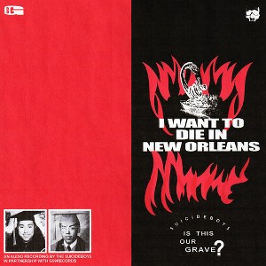$Uicideboy$ - I Want To Die In New Orleans (Vinyl) - 1 of 1