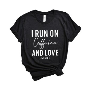 Simply Sage Market Women's I Run On Caffeine and Love Short Sleeve Graphic Tee - 1 of 2