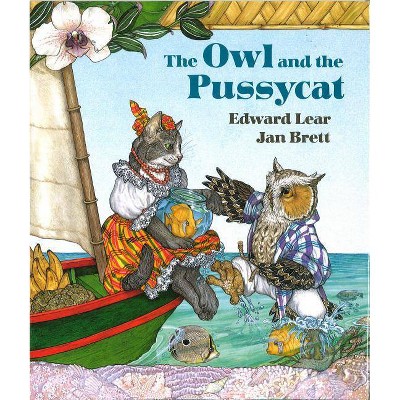 The Owl and the Pussycat - by  Edward Lear (Paperback)