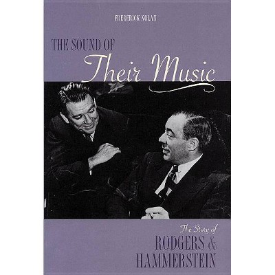 The Sound of Their Music - (Applause Books) by  Frederick Nolan (Hardcover)