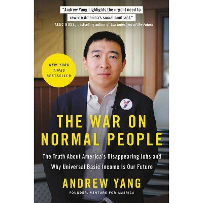The War on Normal People - by  Andrew Yang (Paperback)