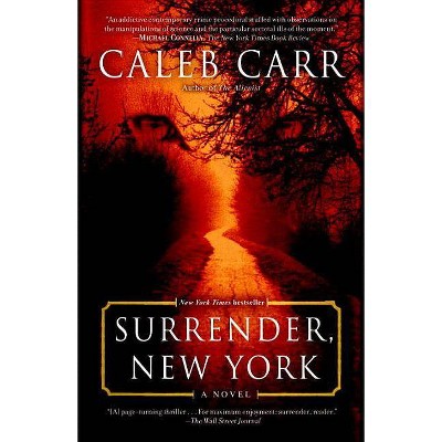 Surrender, New York - by  Caleb Carr (Paperback)