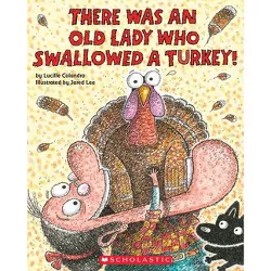 There Was an Old Lady Who Swallowed a Turkey! (Paperback) (Lucille Colandro)