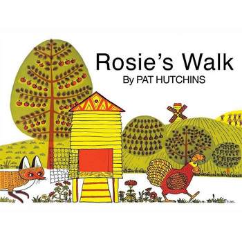 Rosie's Walk - (Classic Board Books) by  Pat Hutchins (Board Book)