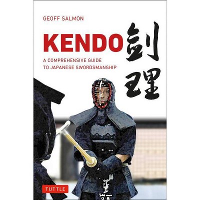 Kendo - by  Geoff Salmon (Paperback)