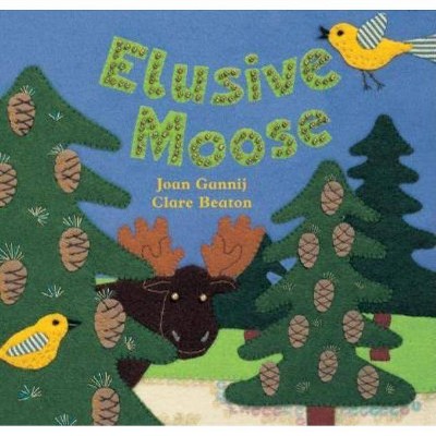 Elusive Moose - by  Joan Gannij (Board Book)