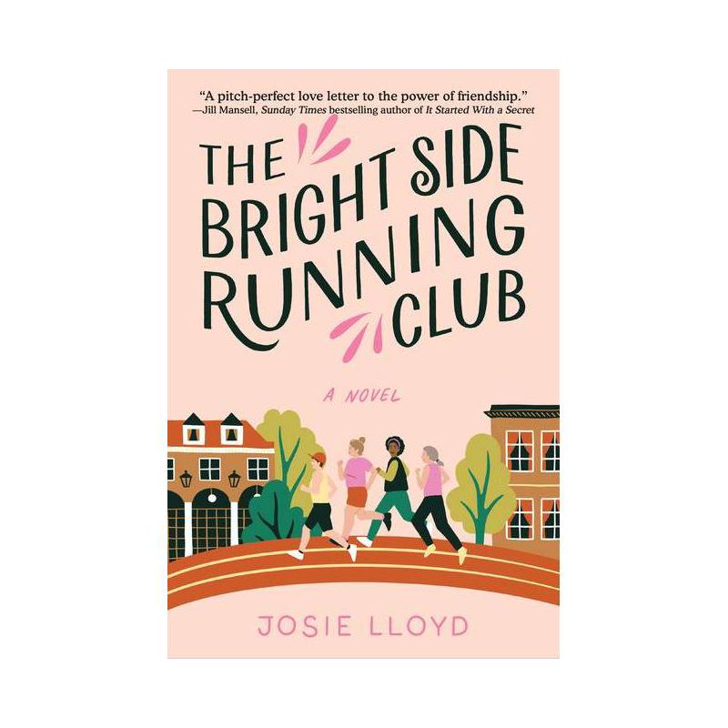 The Bright Side Running Club - by  Josie Lloyd (Paperback), 1 of 2