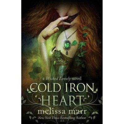 Cold Iron Heart - by  Melissa Marr (Paperback)