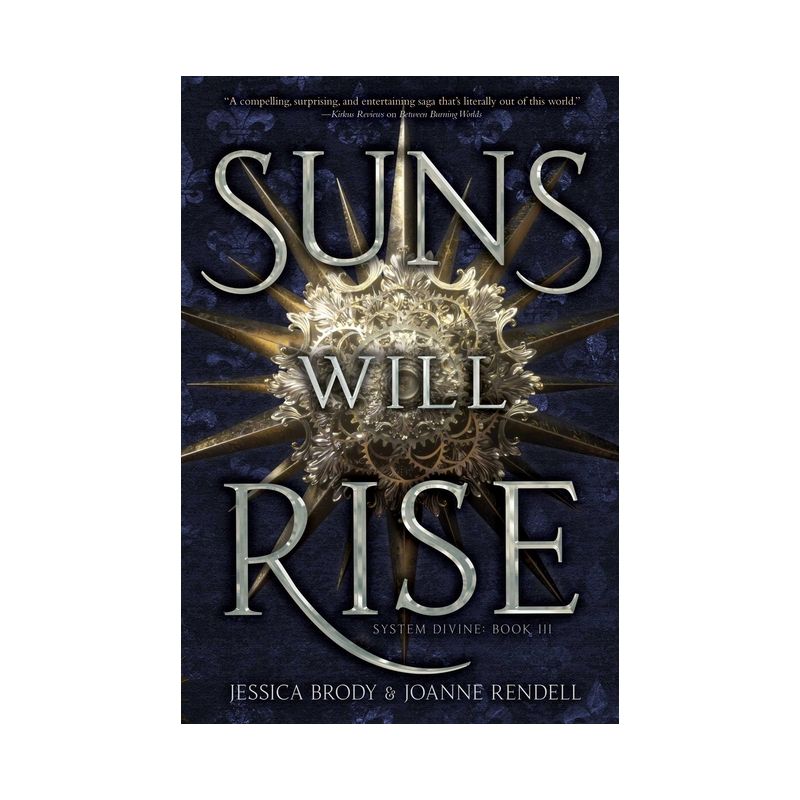 Suns Will Rise - (System Divine) by  Jessica Brody & Joanne Rendell (Hardcover), 1 of 2