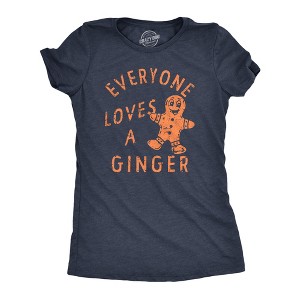 Womens Everyone Loves A Ginger T Shirt Funny Xmas Gingerbread Man Joke Tee For Ladies - Crazy Dog Women's T Shirt - 1 of 4