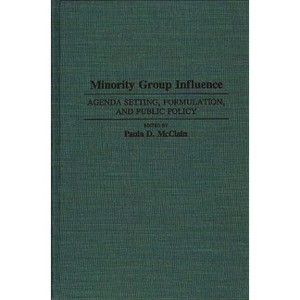 Minority Group Influence - (Contributions in Political Science) by  Paula Denice McClain (Hardcover) - 1 of 1