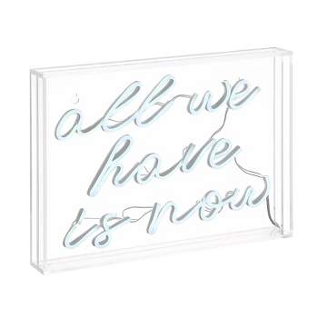 14"x 10" All We Have is Now Contemporary Glam Acrylic Box USB Operated LED Neon Light White - JONATHAN Y