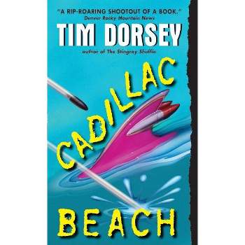 Cadillac Beach - (Serge Storms) by  Tim Dorsey (Paperback)