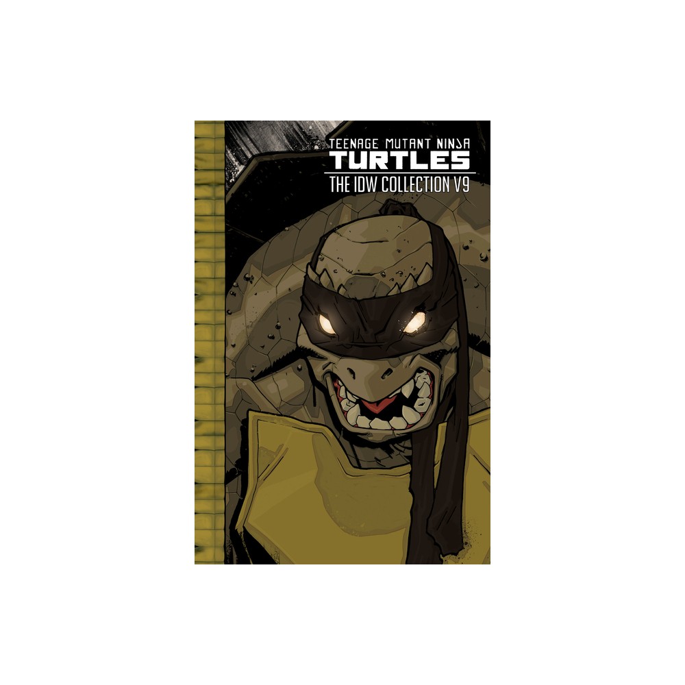 Teenage Mutant Ninja Turtles: The IDW Collection Volume 9 - (Tmnt IDW Collection) by Kevin Eastman & Tom Waltz (Hardcover)