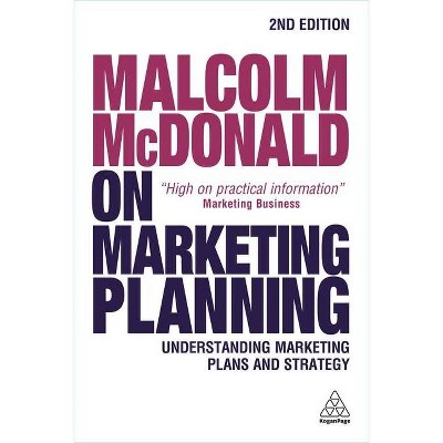 Malcolm McDonald on Marketing Planning - 2nd Edition (Paperback)