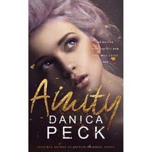 Amity - by  Danica Peck (Paperback) - 1 of 1