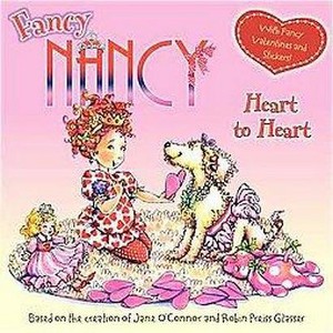 Heart to Heart ( Fancy Nancy) (Paperback) by Jane O'Connor - 1 of 1