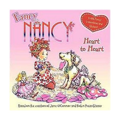 Heart to Heart ( Fancy Nancy) (Paperback) by Jane O'Connor - image 1 of 1