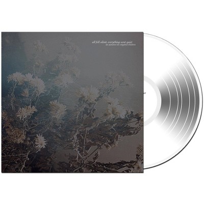 An Autumn for Crippled Children - All Fell Silent  Everything Went Quiet (Vinyl)