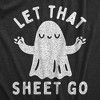 Womens Let That Sheet Go T Shirt Funny Halloween Bed Sheets Ghost Joke Tee For Ladies - Crazy Dog Women's T Shirt - 2 of 4