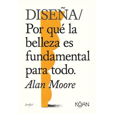 Disena - by  Alan Moore (Paperback)