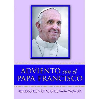 Adviento Con El Papa Francisco - (Paperback)